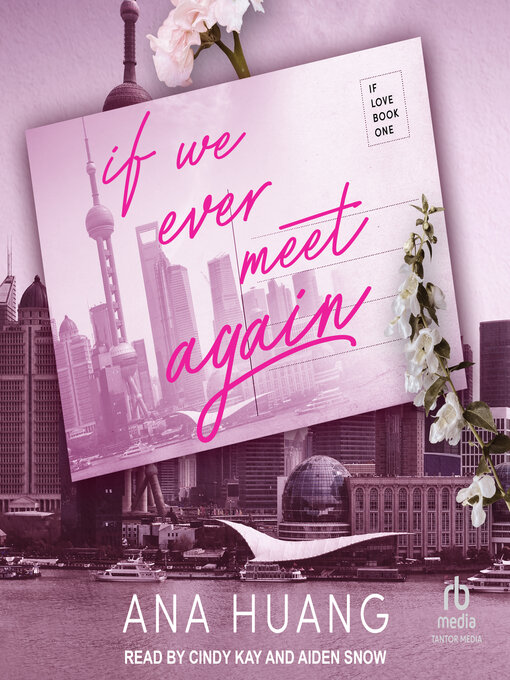 Title details for If We Ever Meet Again by Ana Huang - Available